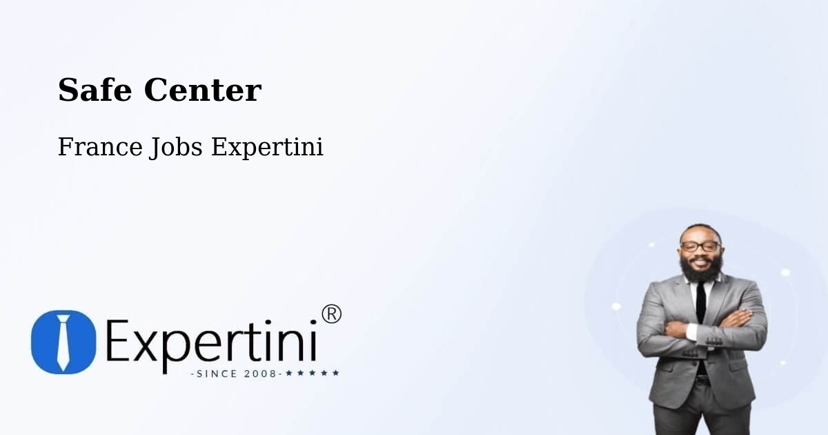 Safety Center – Laon - France Jobs Expertini