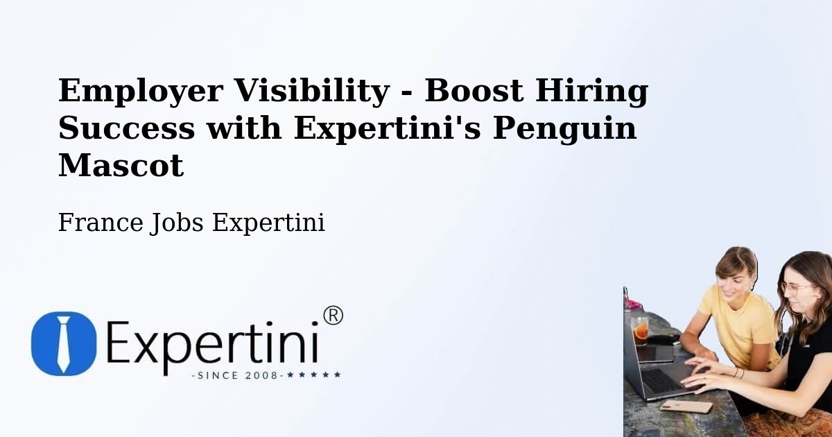 CV and Resume Visibility Optimization – Laon - France Jobs Expertini
